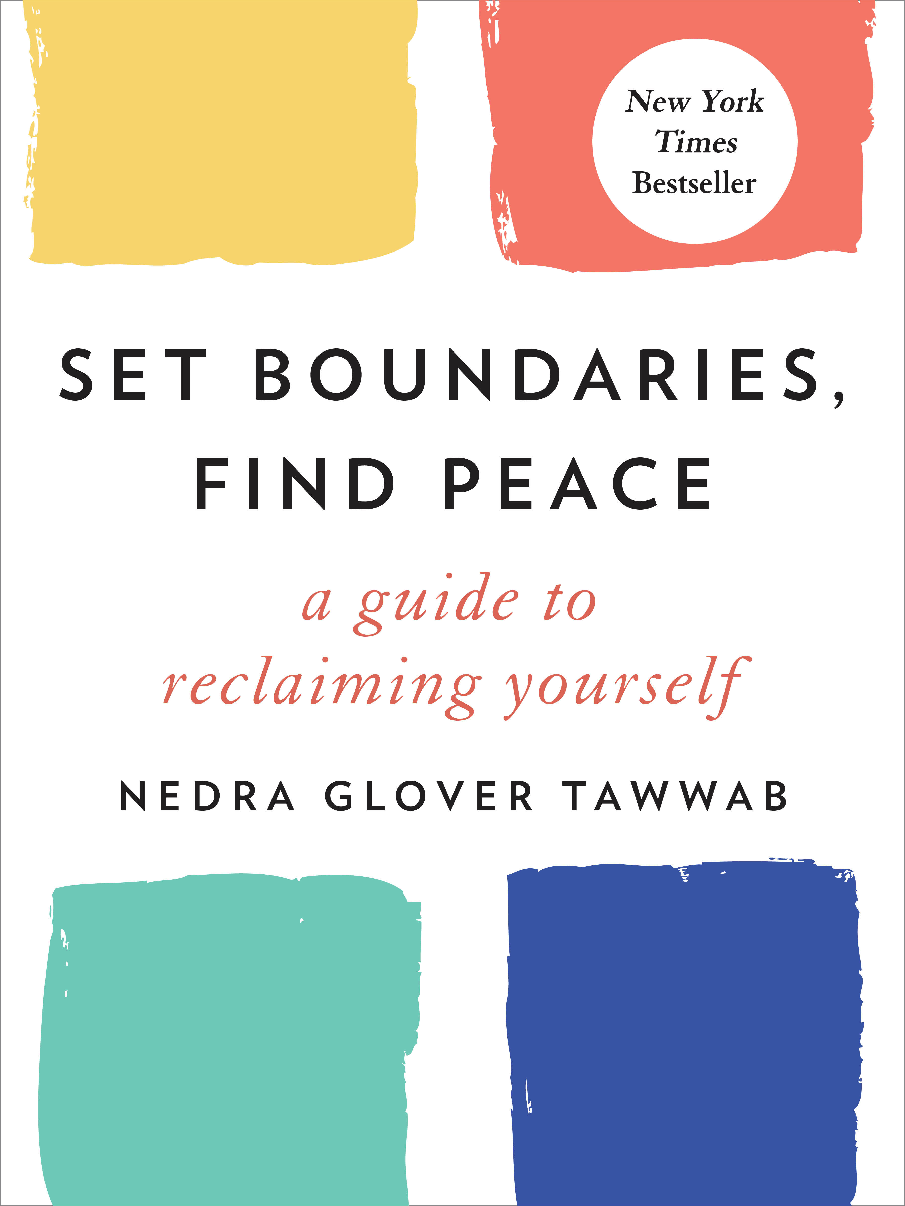 Set Boundaries, Find Peace : A Guide to Reclaiming Yourself | Psychology & Self-Improvement