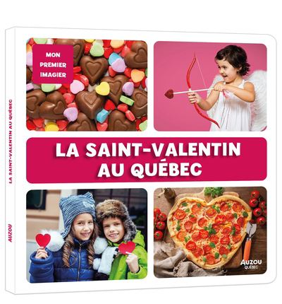 Mon premier doc - La Saint-Valentin au Québec | Roberge, Sylvie