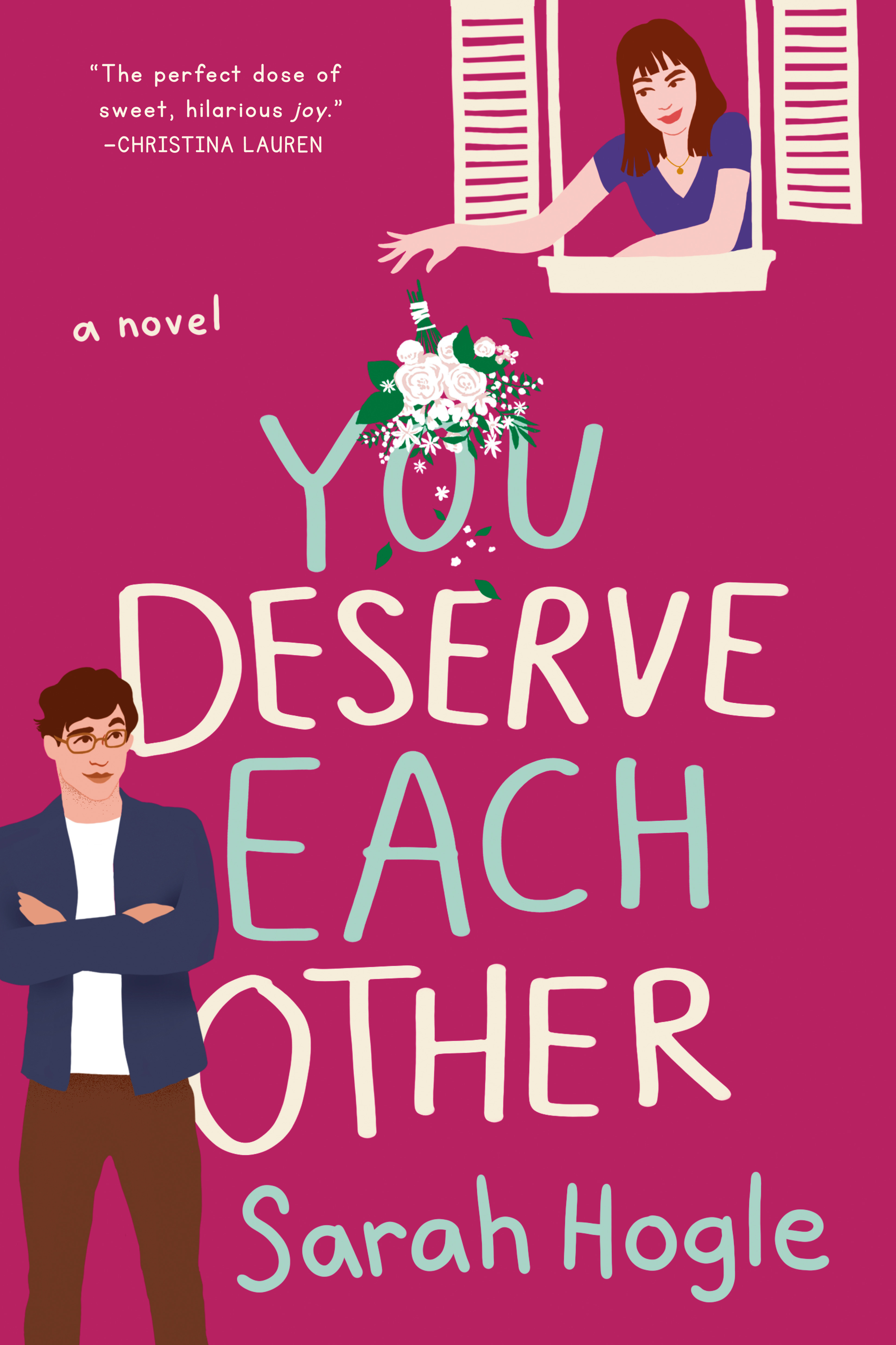 You Deserve Each Other | Novel