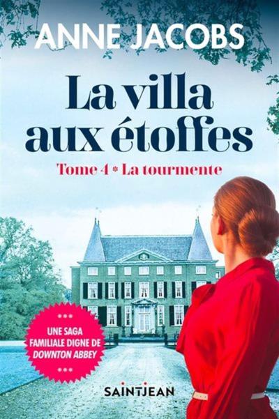La villa aux étoffes T.04 - La tourmente  | 9782898271984 | Romans édition québécoise