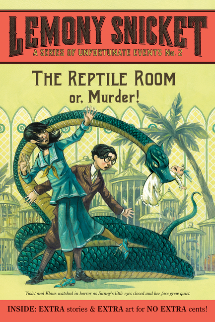 A Series of Unfortunate Events #2: The Reptile Room | 9-12 years old