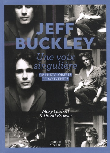 Jeff Buckley : une voix singulière : carnets, objets et souvenirs | 9791033906841 | Arts