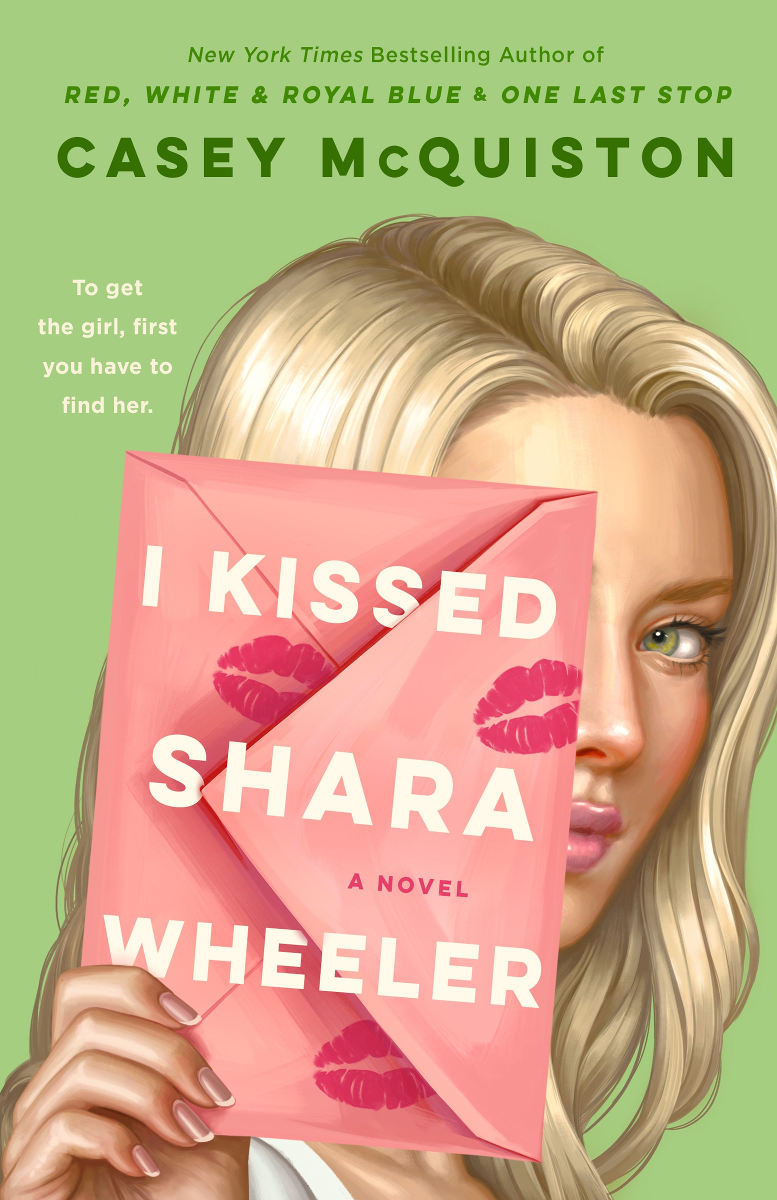 I Kissed Shara Wheeler : A Novel | McQuiston, Casey