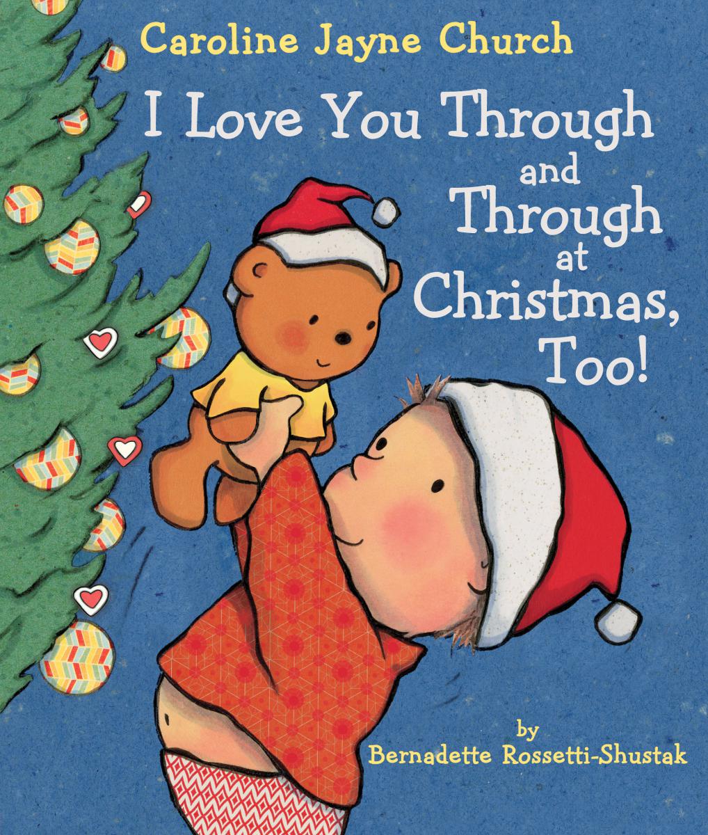 I Love You Through and Through at Christmas, Too! | Picture & board books