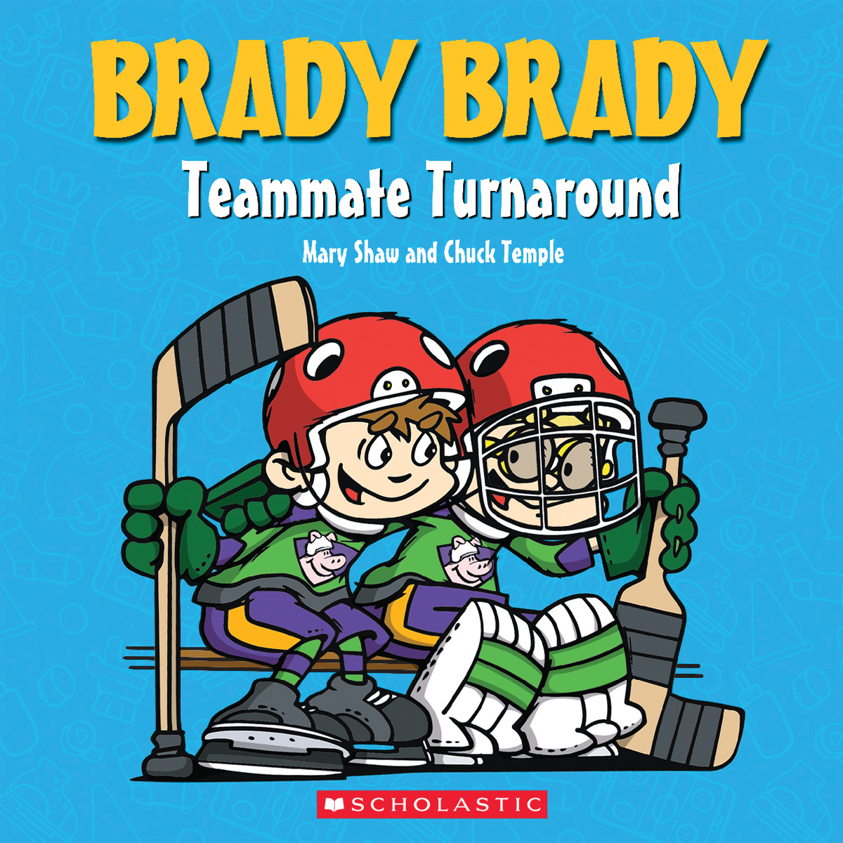 Brady Brady: Teammate Turnaround | Picture & board books