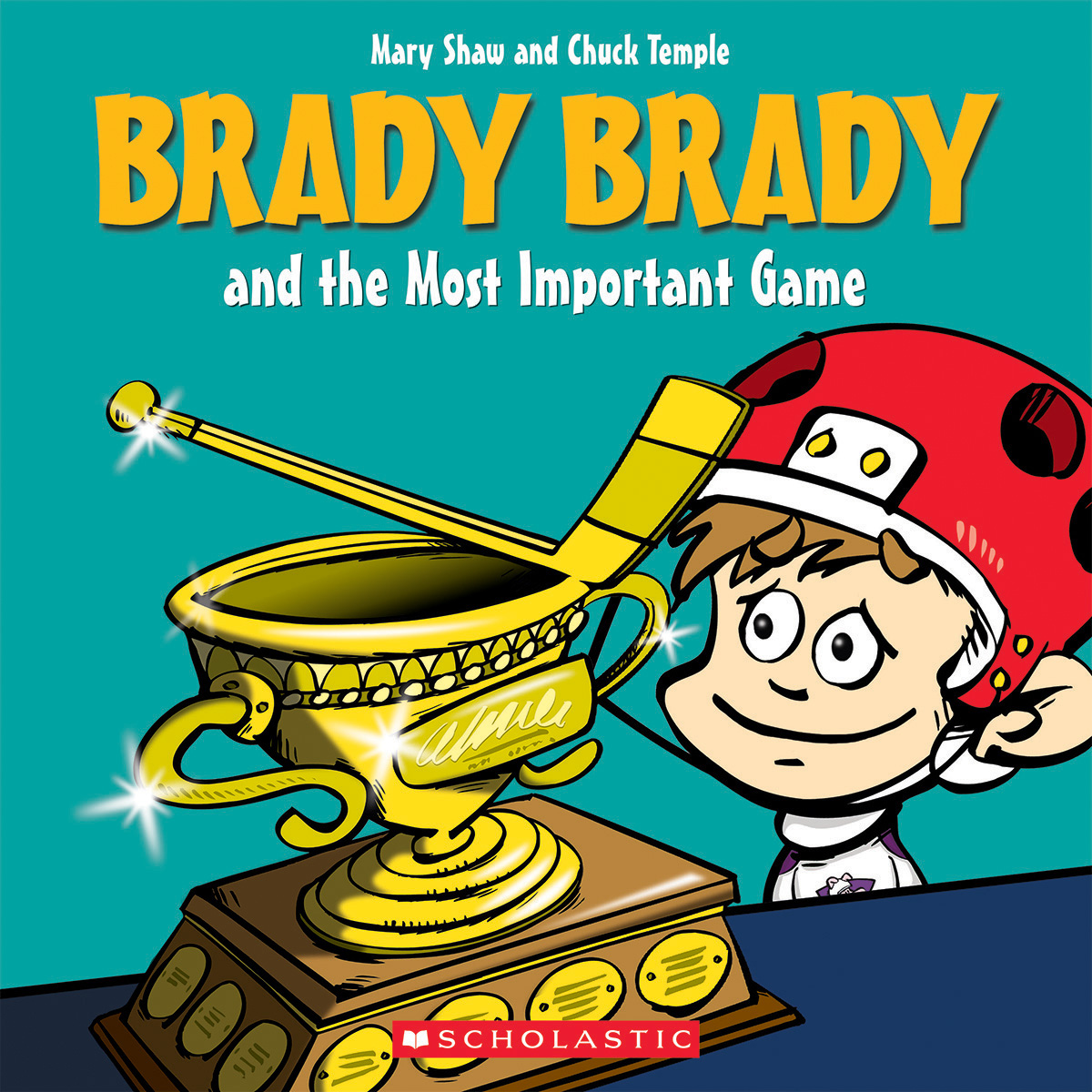 Brady Brady and the Most Important Game | Picture & board books