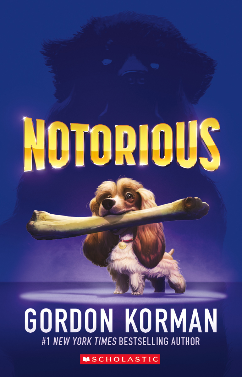 Notorious | 9-12 years old