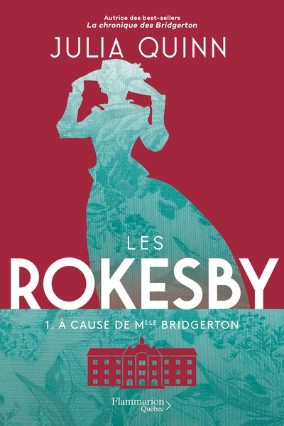 Les Rokesby T.01- À cause de Mlle Bridgerton | 9782898110337 | New Romance | Érotisme 