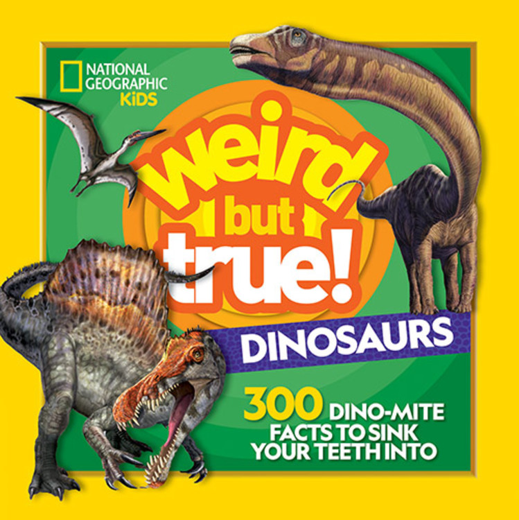 Weird But True! Dinosaurs : 300 Dino-Mite Facts to Sink Your Teeth Into | Documentary