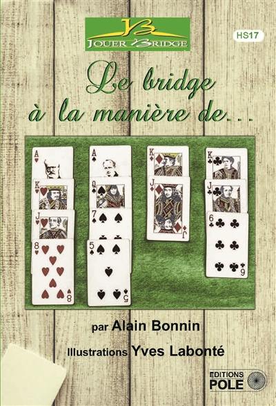 Le bridge à la manière de ... | Livre francophone