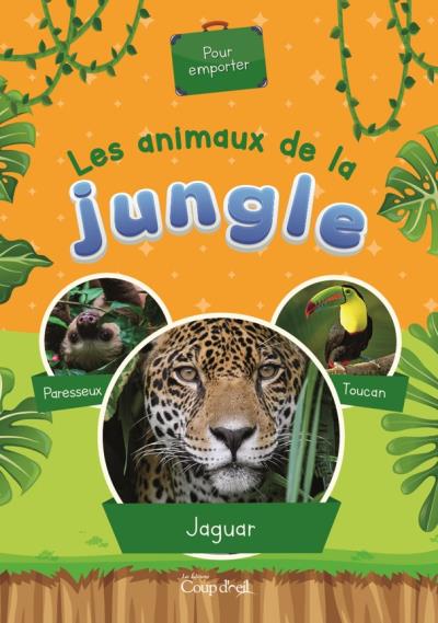  Les Animaux de la jungle | 9782898143595 | Documentaires