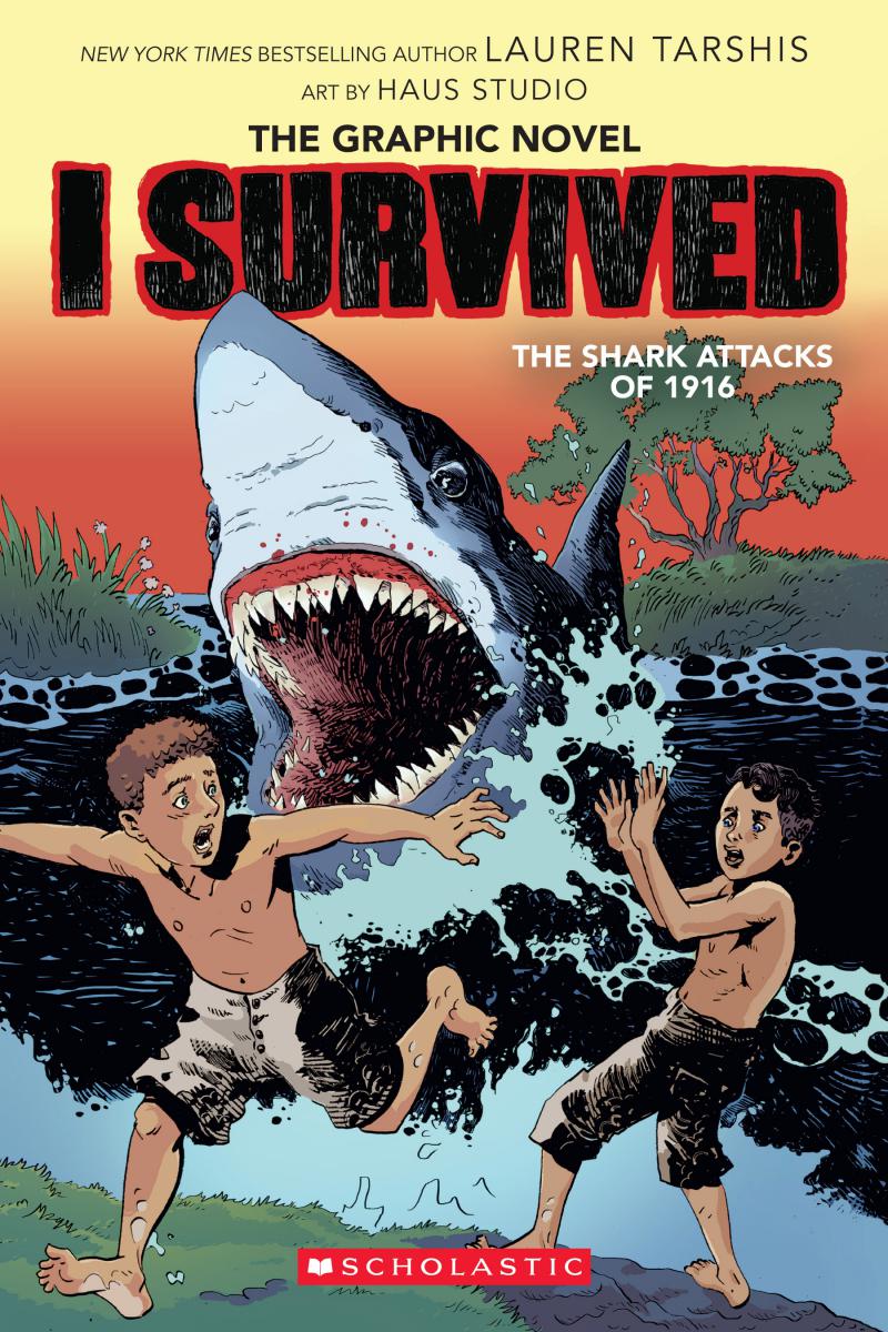 I Survived the Shark Attacks of 1916 - I Survived Graphic Novel #2 | Tarshis, Lauren