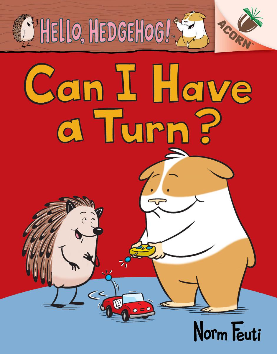 Can I Have a Turn?: An Acorn Book (Hello, Hedgehog! #5) | First reader