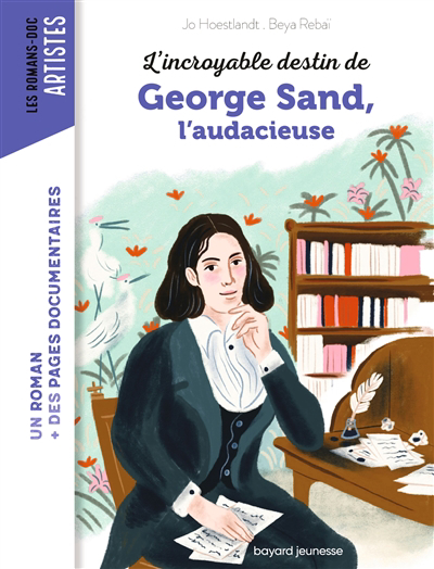 Incroyable destin de George Sand, l'audacieuse (L') | 9791036320422 | Documentaires