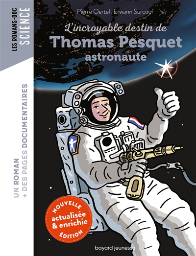 Incroyable destin de Thomas Pesquet, astronaute (L') | 9791036340536 | Documentaires