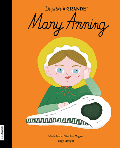 De petite à grande - Mary Anning | 9782897744557 | Documentaires