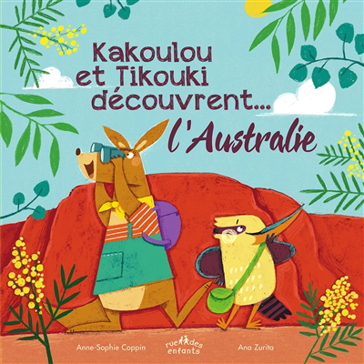 Kakoulou et Tikouki découvrent... l'Australie | 9782351814000 | Documentaires