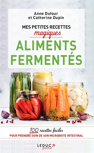 Mes petites recettes magiques : aliments fermentés | 9791028522988 | Cuisine