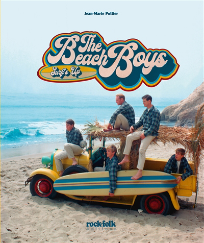 The Beach Boys : surf's up | 9782380581836 | Arts