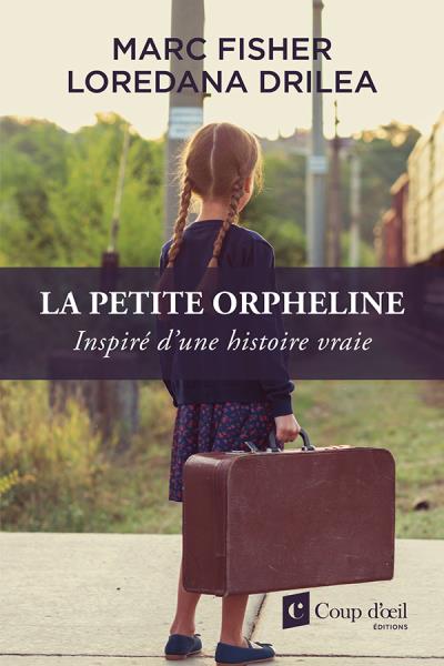 La petite orpheline | 9782898145018 | Romans édition québécoise