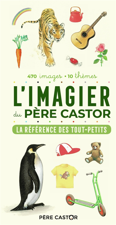 L'imagier du Père Castor : la référence des tout-petits | 9782080237132 | Documentaires