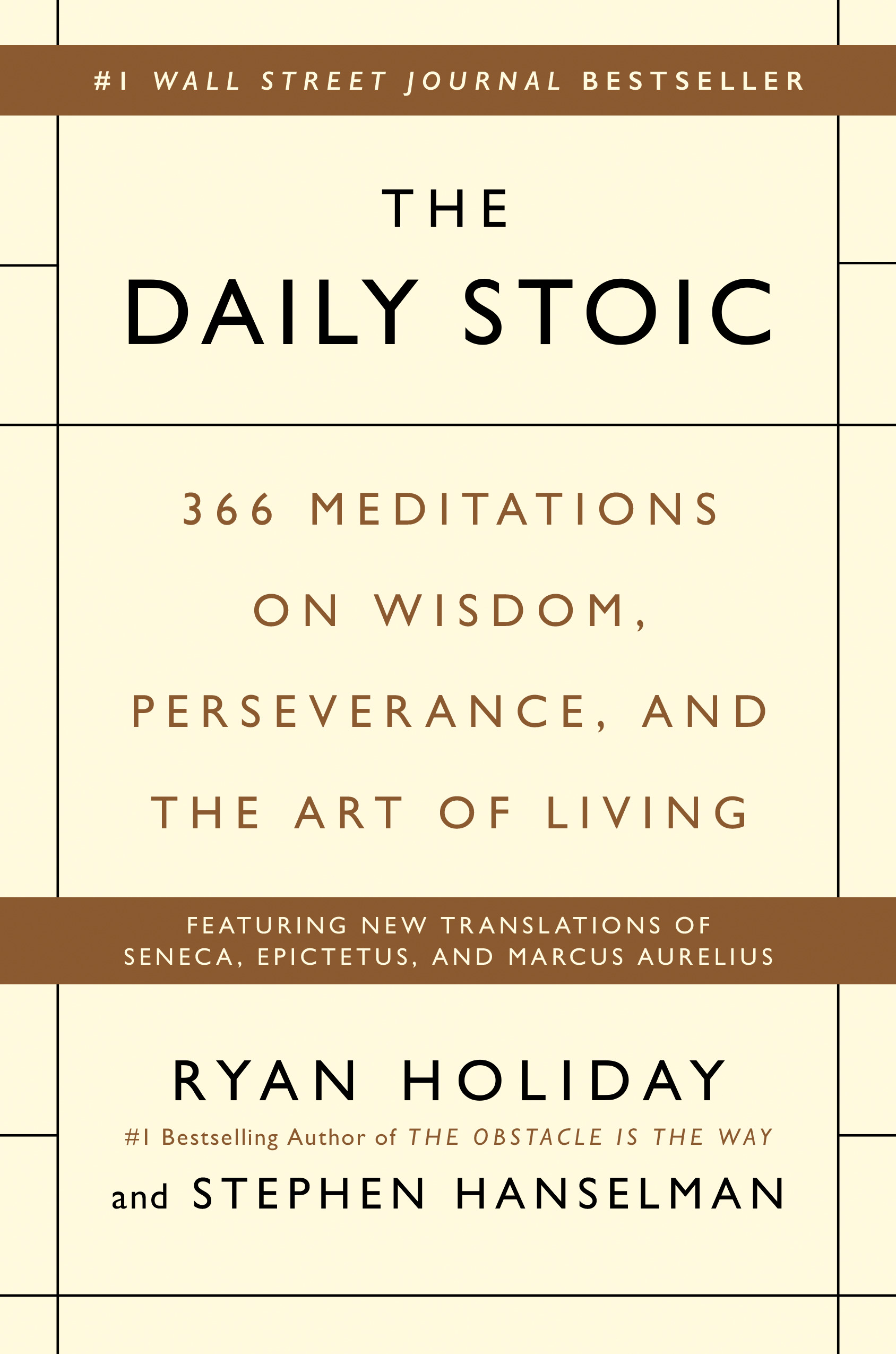 The Daily Stoic : 366 Meditations on Wisdom, Perseverance, and the Art of Living | Holiday, Ryan