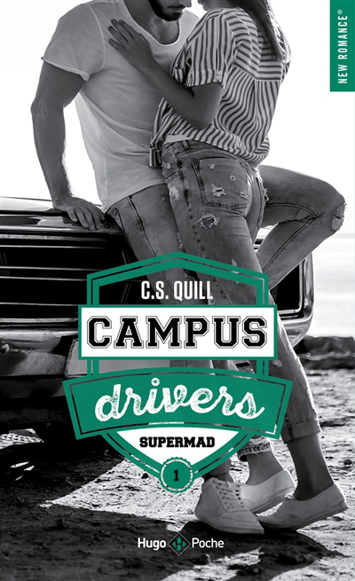 Campus drivers T.01 - Supermad | 9782755688740 | New Romance | Érotisme 