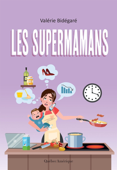 supermamans (Les) | 9782764445853 | Éducation