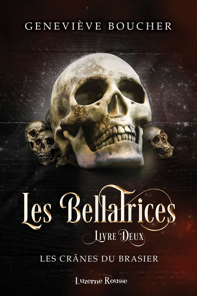 Les Bellatrices T.02 - crânes du brasier (Les) | 9782924775837 | Romans 15 à 17 ans