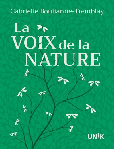 voix de la nature (La) | Boulianne-Tremblay, Gabrielle