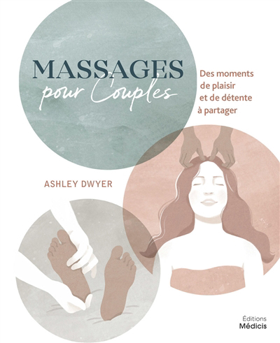 Massages pour couples : des moments de plaisir et de détente à partager | 9782853277938 | Santé