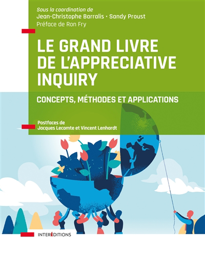 grand livre de l'appreciative inquiry : concepts, méthodes et applications (Le) | 9782729622336 | Administration