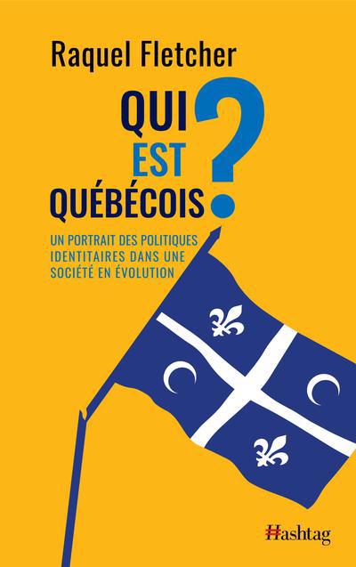 Qui est Québécois? | 9782924936313 | Histoire, politique et société