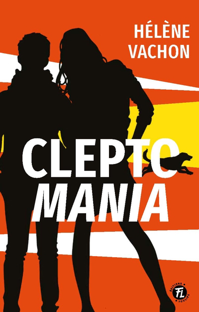Cleptomania | 9782895915652 | Romans édition québécoise