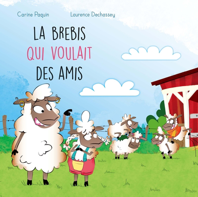 La ferme de la Haute-Cour - La brebis qui voulait des amis | 9782897626075 | Albums d'histoires illustrés