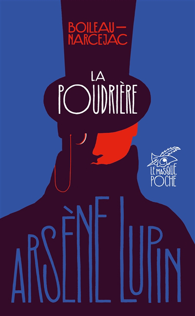 Poudrière : Arsène Lupin (La) | 9782702451014 | Policier