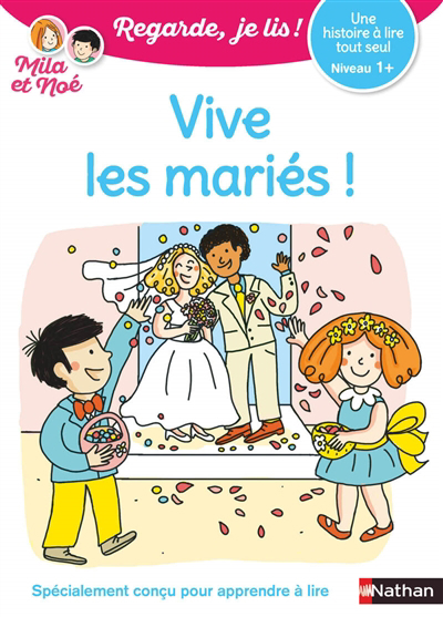 Vive les mariés : une histoire à lire tout seul, niveau 1+ | 9782091935614 | Premières lectures