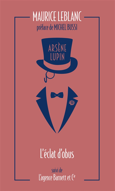 Arsène Lupin - L'éclat d'obus ; L'agence Barnett et Cie | 9791039201308 | Policier