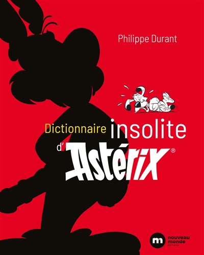Dictionnaire insolite d'Astérix | 9782380942446 | Arts
