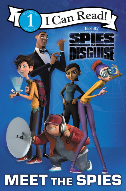 Spies in Disguise: Meet the Spies | First reader
