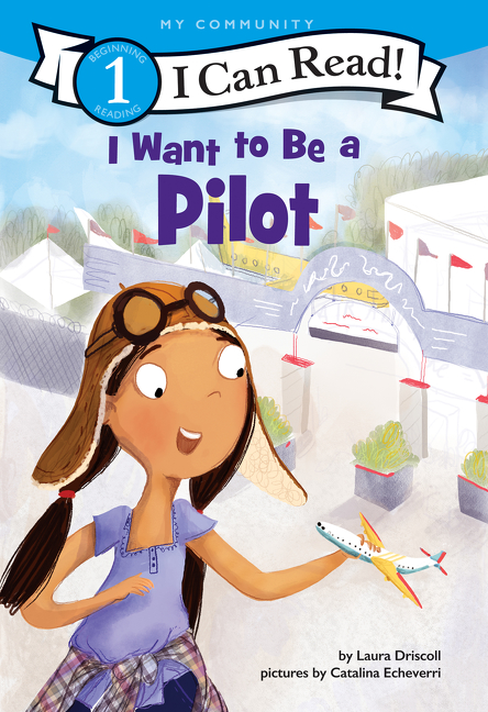 I Want to Be a Pilot | First reader