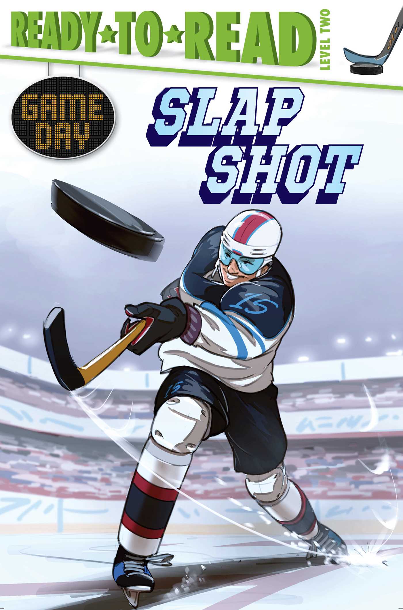 Slap Shot : Ready-to-Read Level 2 | First reader