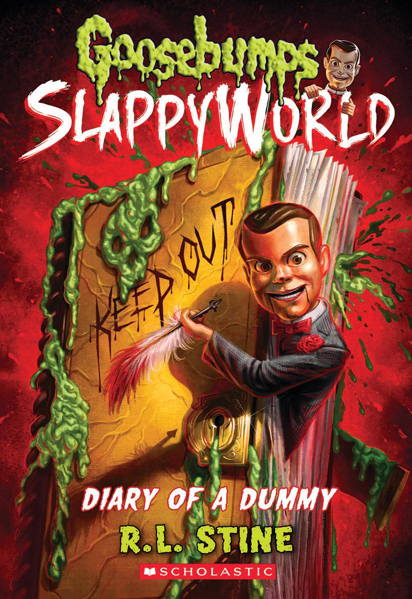 Diary of a Dummy (Goosebumps SlappyWorld #10) | 9-12 years old