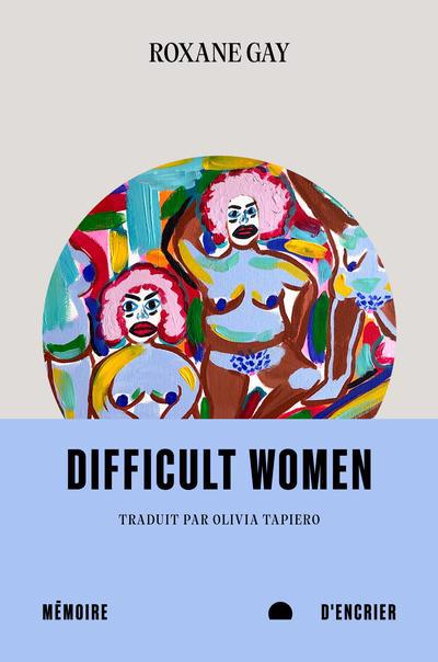 Difficult Women | 9782897128401 | Nouvelles