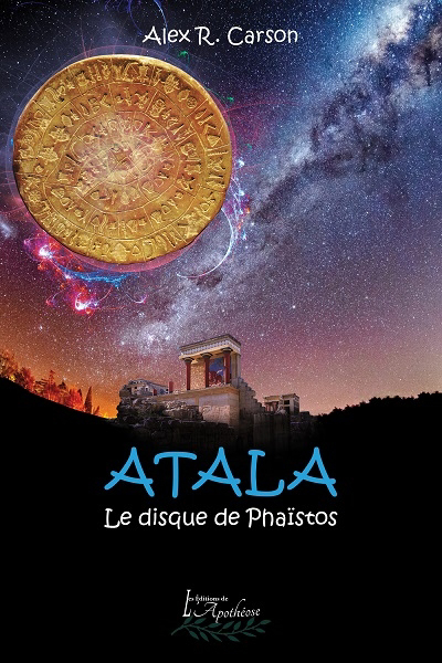 Atala. Le disque de Phaïstos | 9782897755812 | Romans édition québécoise