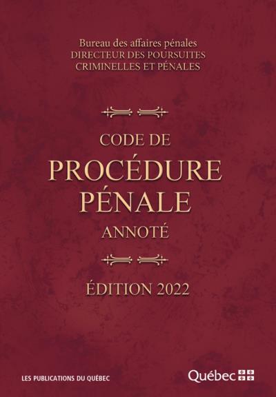Code de procédure pénale annoté 2022 | 9782551267484 | Histoire, politique et société