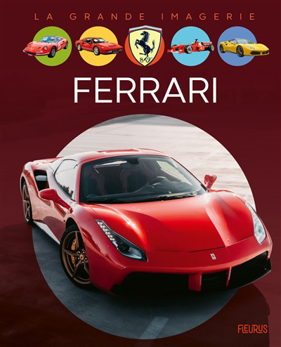 La grande imagerie - Ferrari | 9782215176404 | Documentaires