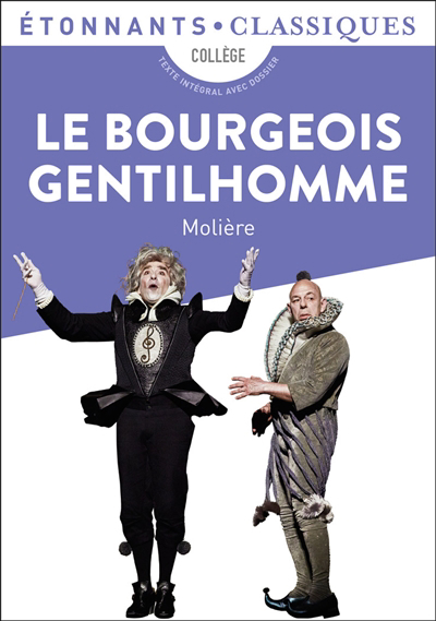 bourgeois gentilhomme (Le): collège | 9782080268846 | Théâtre