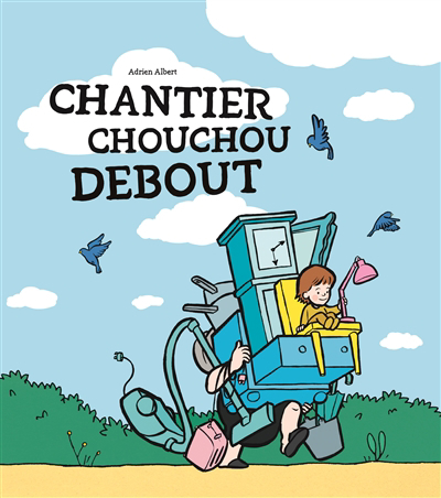 Chantier Chouchou Debout | 9782211316644 | Albums d'histoires illustrés