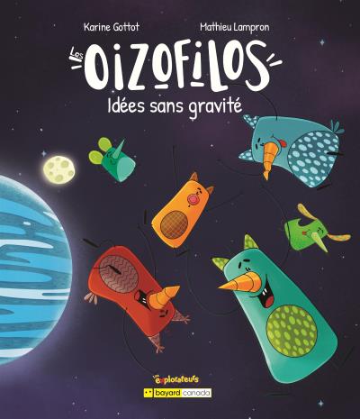 Oizofilos : Idées sans gravité (Les) | 9782897706210 | Documentaires